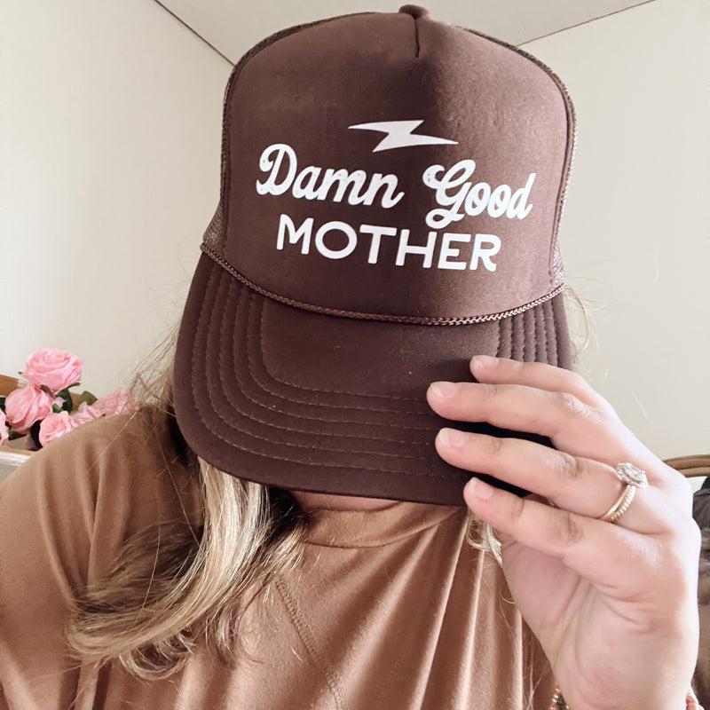 damn good mother trucker hat